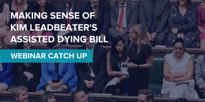 Assisted Dying Webinar Catch Up