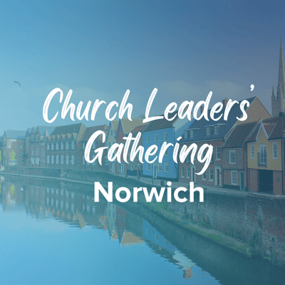 Church Leaders Gathering Norwich