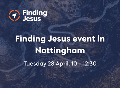 Finding Jesus Nottingham event