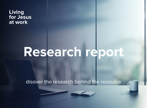 Living for Jesus at work research report website card