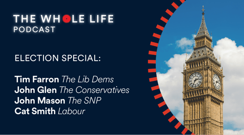 Election special The Whole Life Podcast