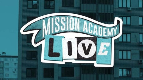 Mission Academy Live