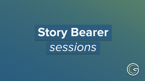 GC Story Bearer sessions